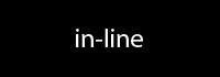 in-line